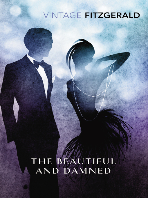 Title details for The Beautiful and Damned by F. Scott Fitzgerald - Wait list